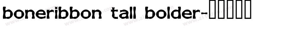 boneribbon tall bolder字体转换